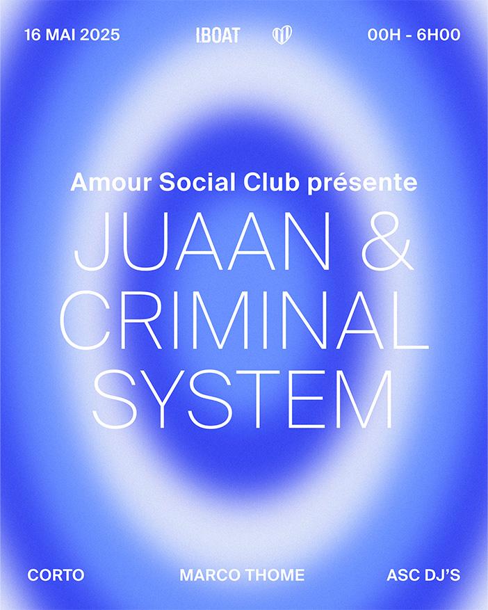 Amour Social Club: Corto + Criminal System + Juaan