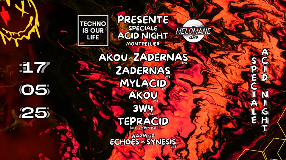 Acidnight X Mélomane Club With Mylcaid - Zadernas - Akou