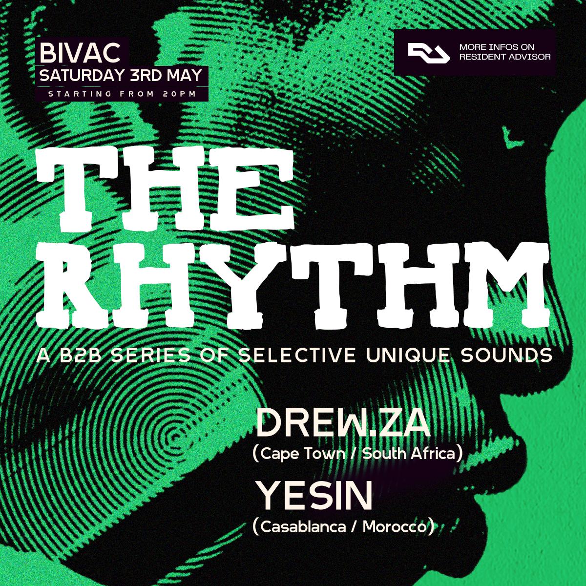 The Rhythm: Drew.Za B2B Yesin