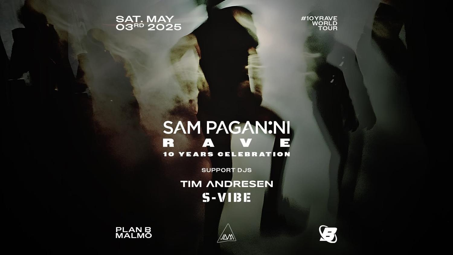 Sam Paganini (It) Rave: 10 Years Celebration // Plan B – Malmö