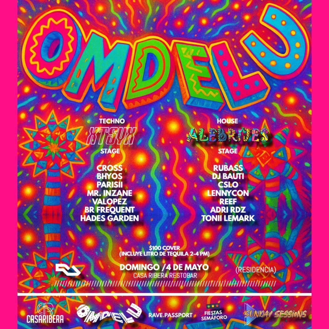 Omdelu ¡Todos Los Domingos / Sunday Sessions / Casa Ribera / 4 De Mayo
