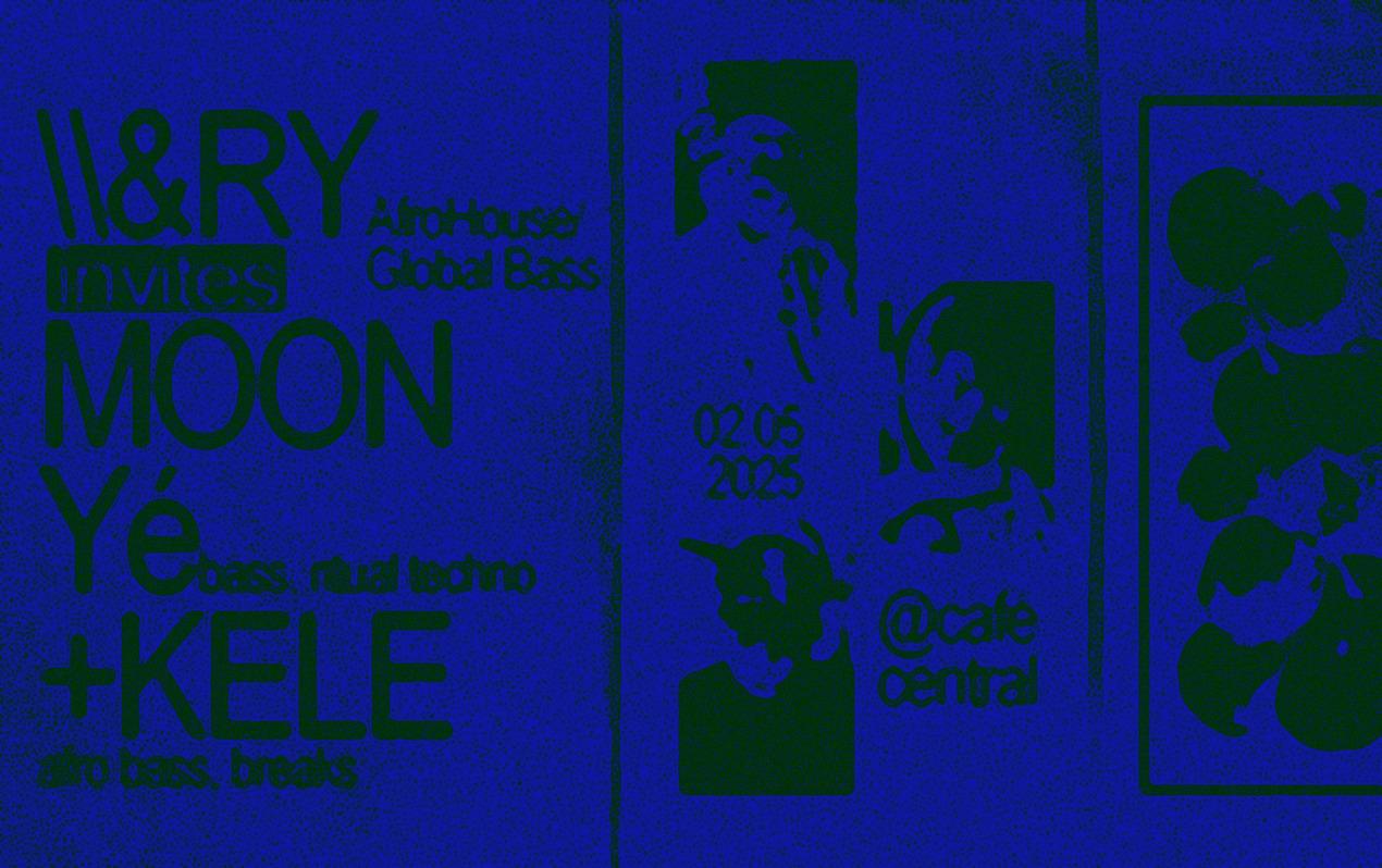 &Ry Invites Moon Yé + Kele // Afro Electro, Maloya & Ritual Techno \\ All Night //