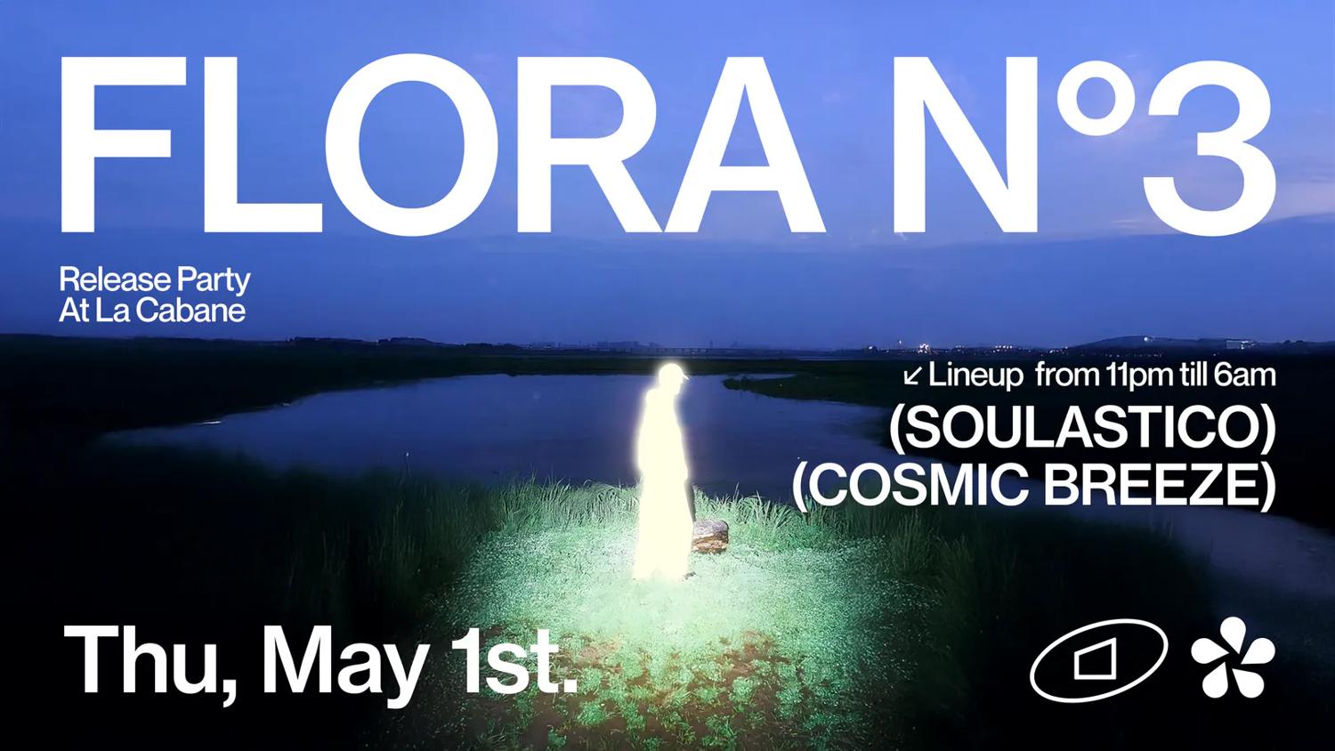 Flora N°3 Release Party