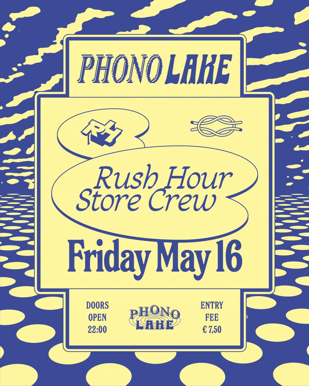 Phono Lake Opening Weekend - Friday With Rush Hour Store Crew