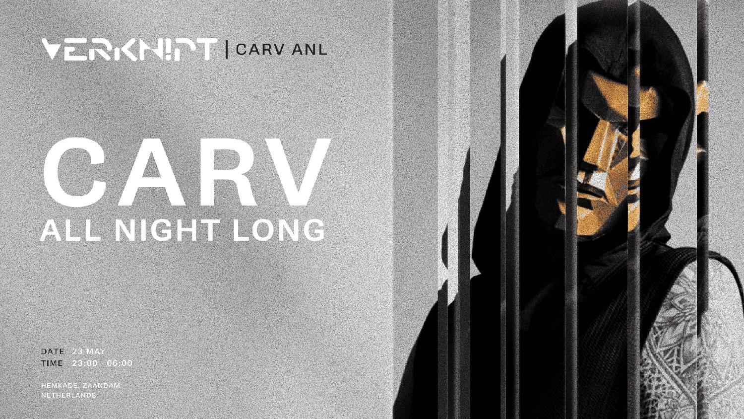 Verknipt Presents Carv All Night Long - 23 May