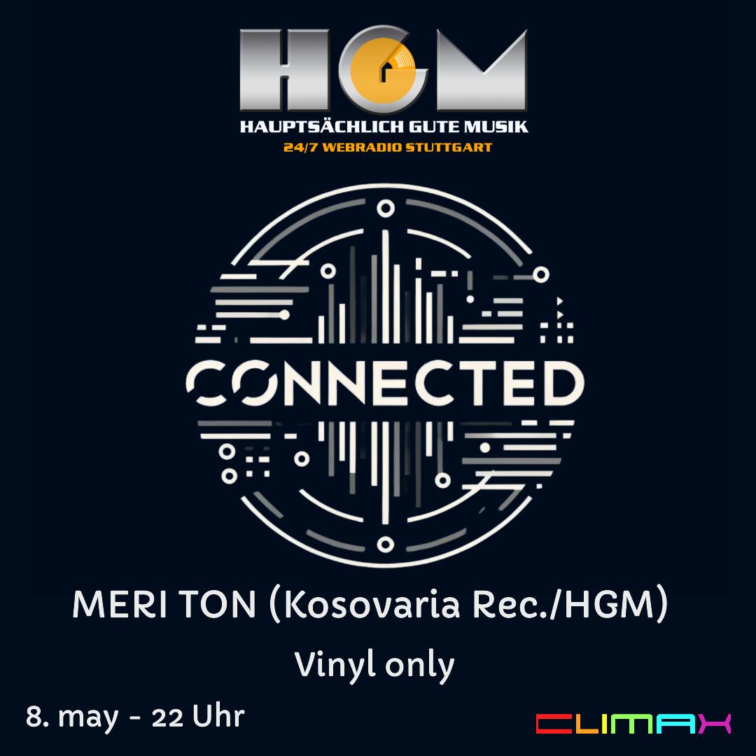 Hgm 'Connected' - Dirty May Edition W/Meri Ton (Hgm) & Support