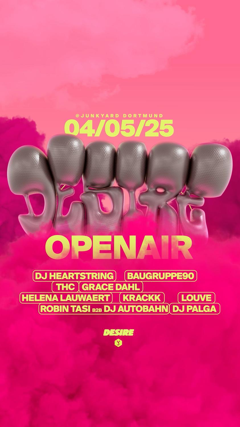 Desire Openair With Dj Heartstring, Baugruppe90, Grace Dahl, Thc, A.M
