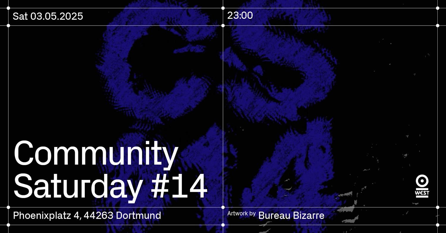 Community Saturday #14 - Free Entry Until 24:00