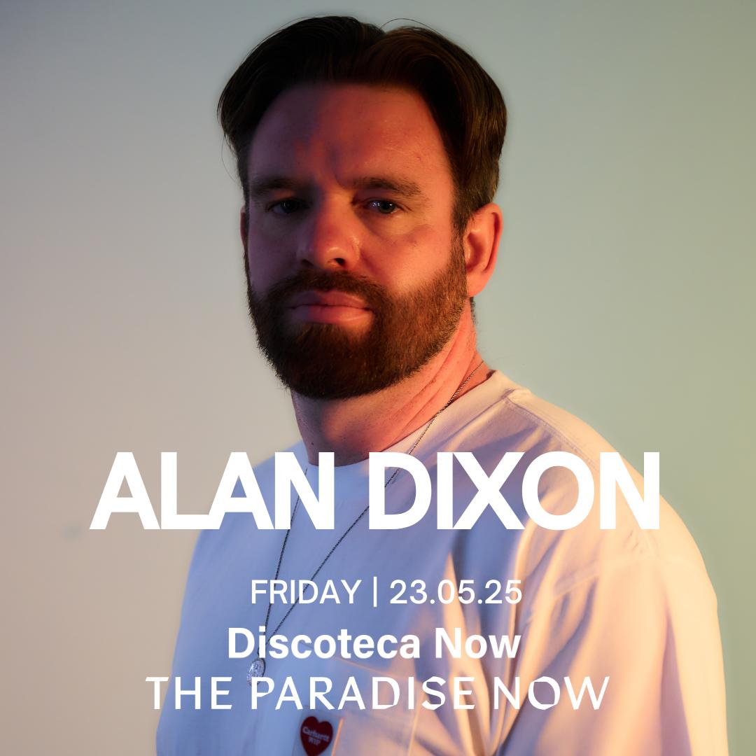 Alan Dixon - The Paradise Now