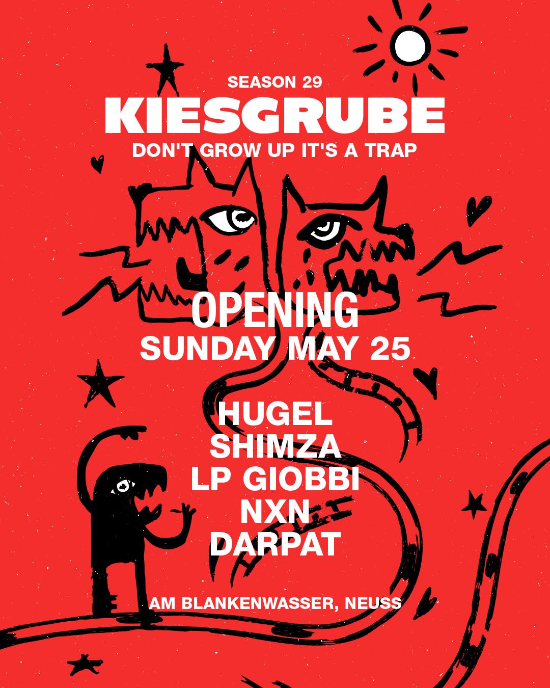 Kiesgrube Opening 2025 With Hugel, Shimza, Lp Giobbi, Nxn & Darpat