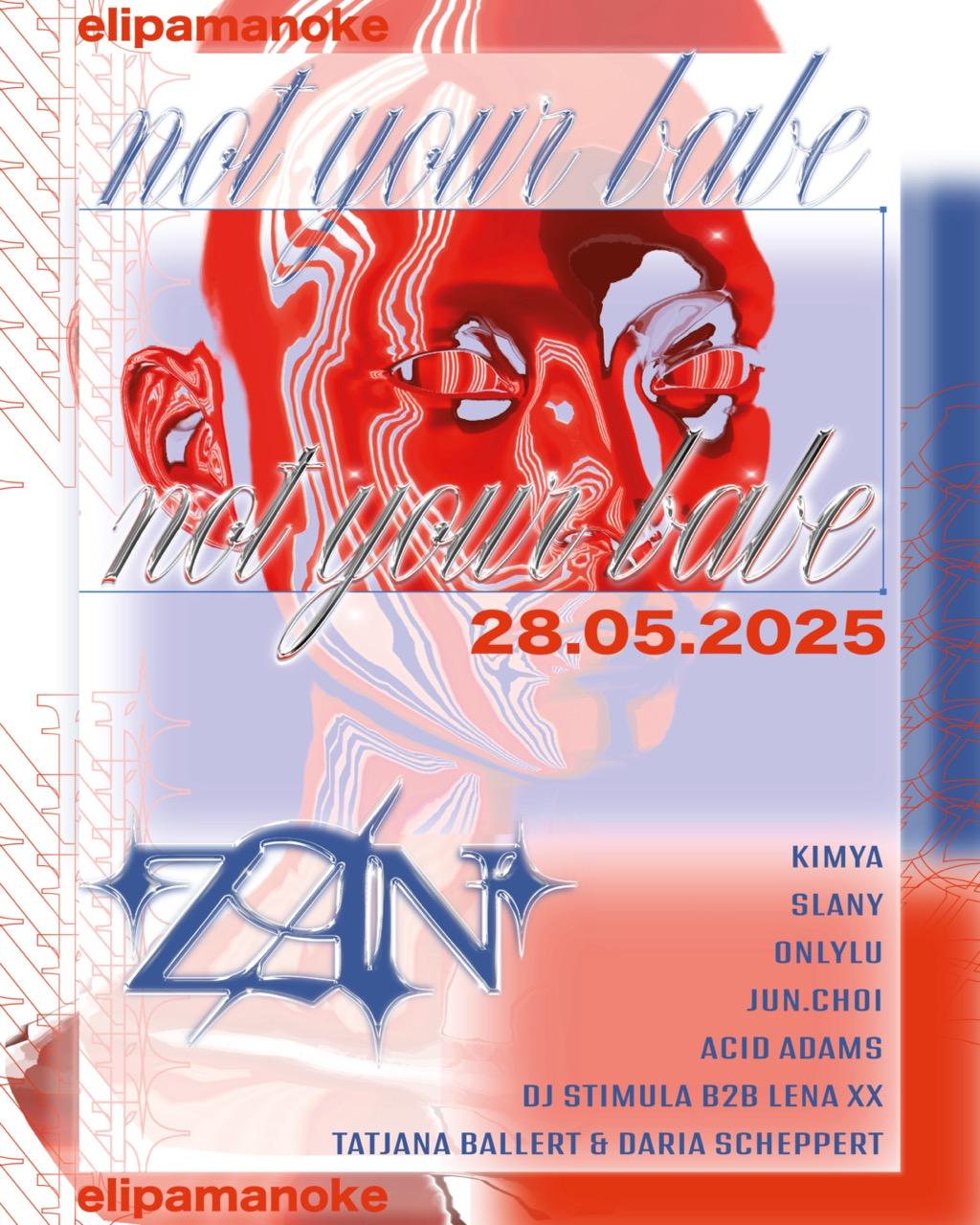 Zan - Not Your Babe