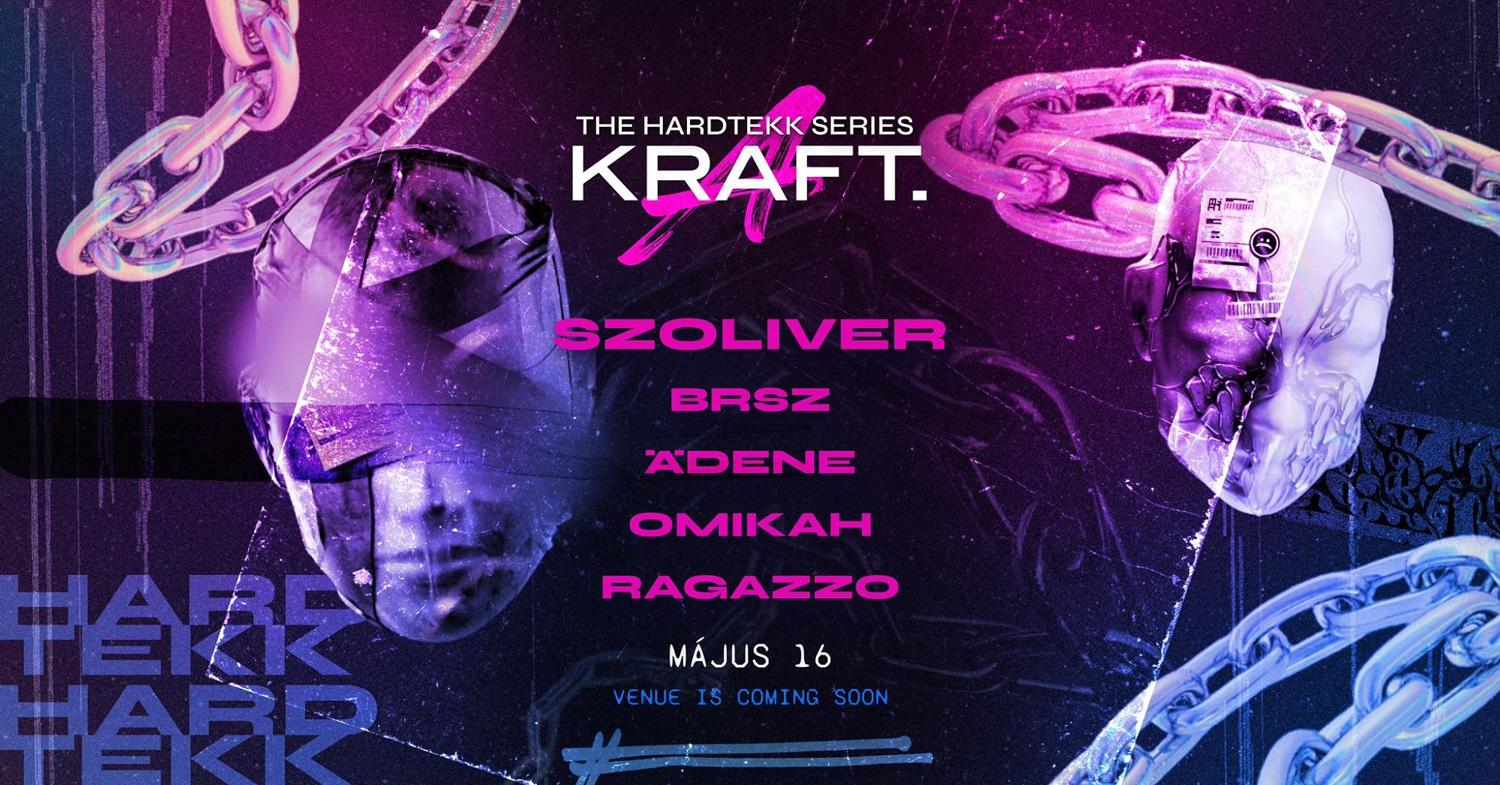 𐓏 A Kraft- The First Hardtekk Party 𐓏