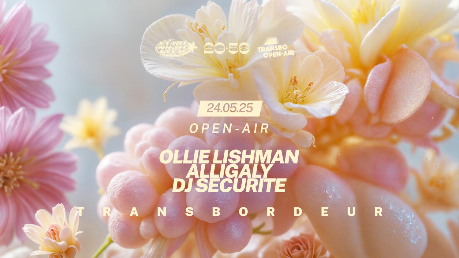 Open-Air – 23:59 X Euronight Club: Ollie Lishman, Alligaly, Dj Sécurité