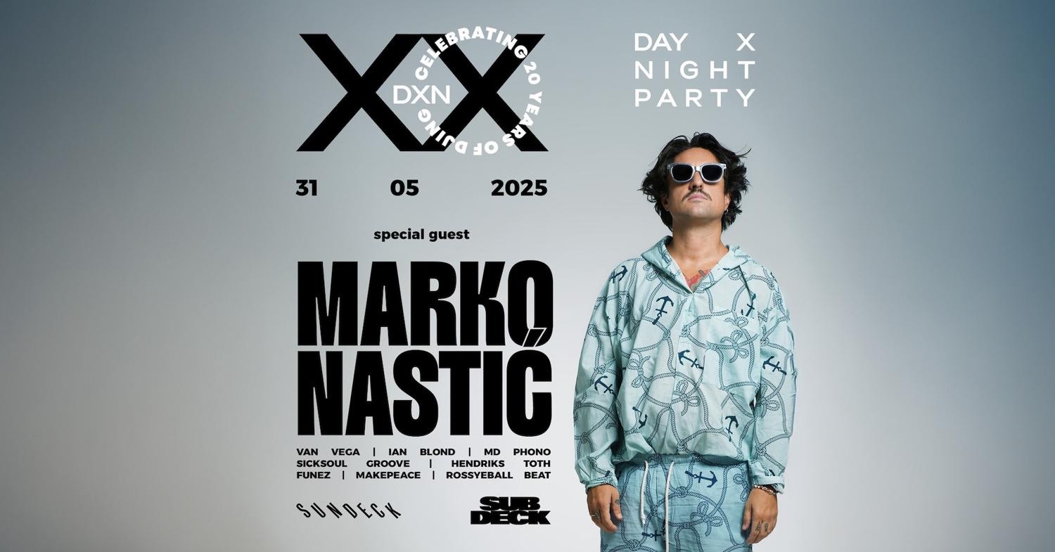 Dxn Invites Marko Nastić