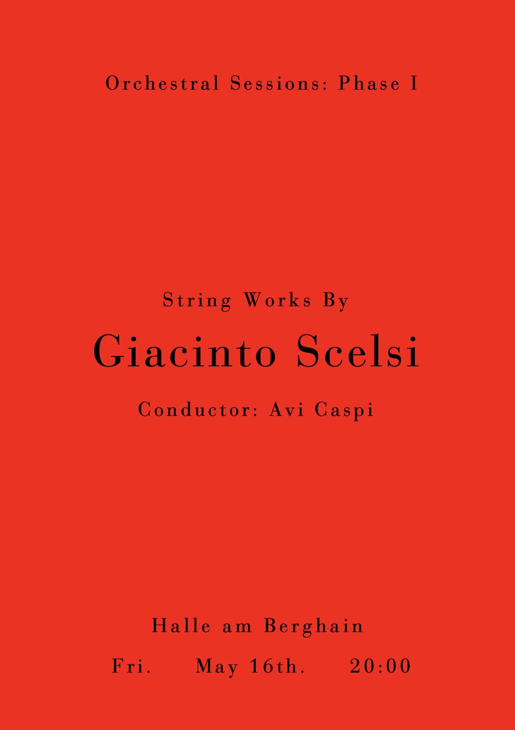 Orchestral Sessions: Phase One – String Works By Giacinto Scelsi & Avi Caspi