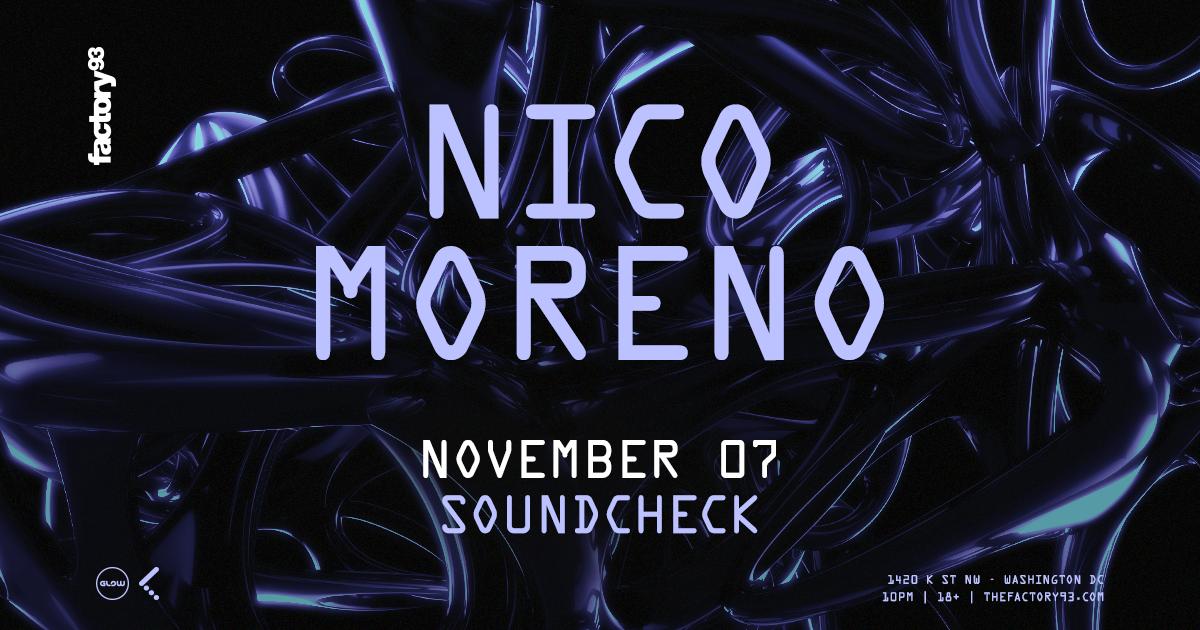 Factory 93 X Glow: Nico Moreno