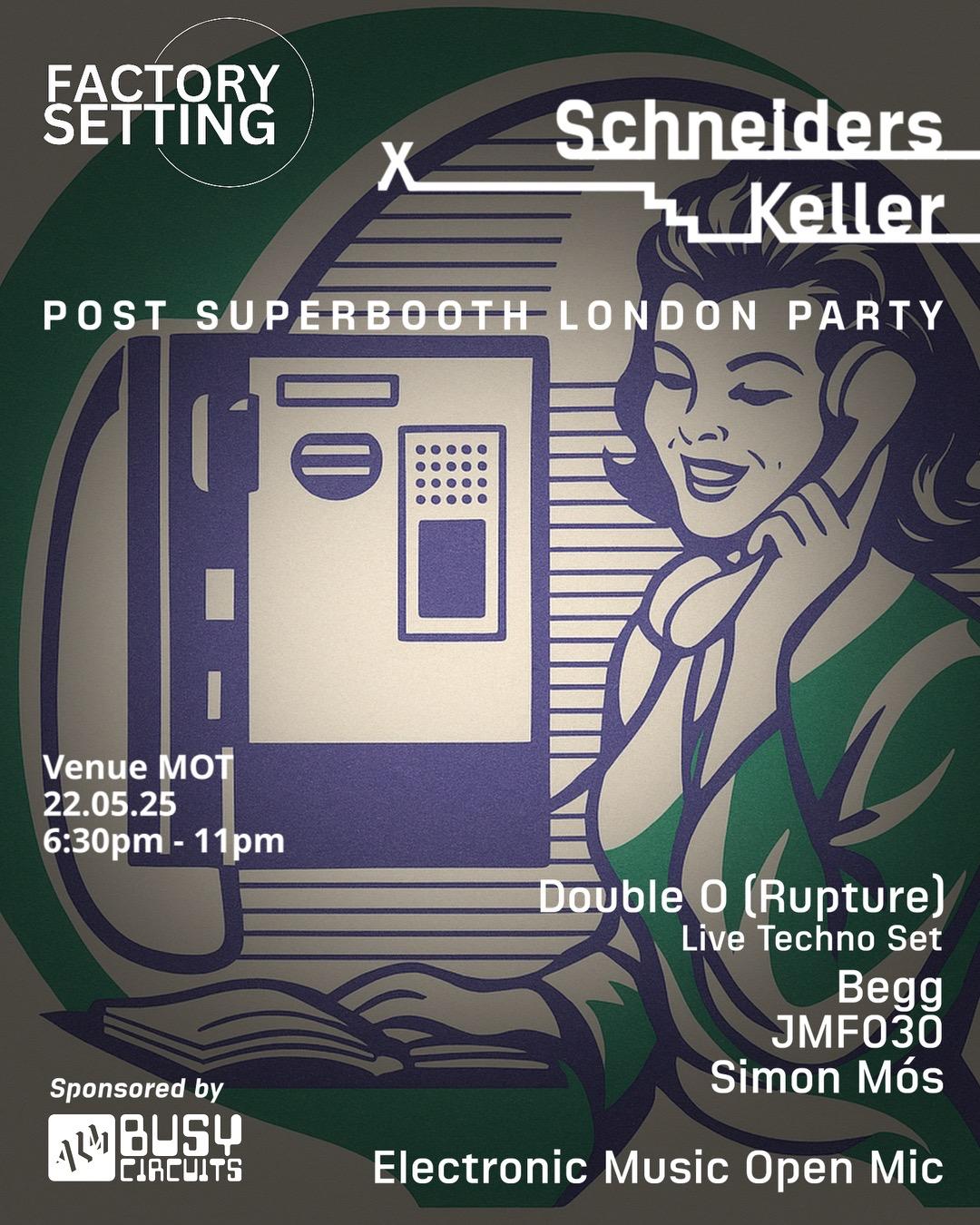 Factory Setting With Schniederskeller - Post Superbooth London Party