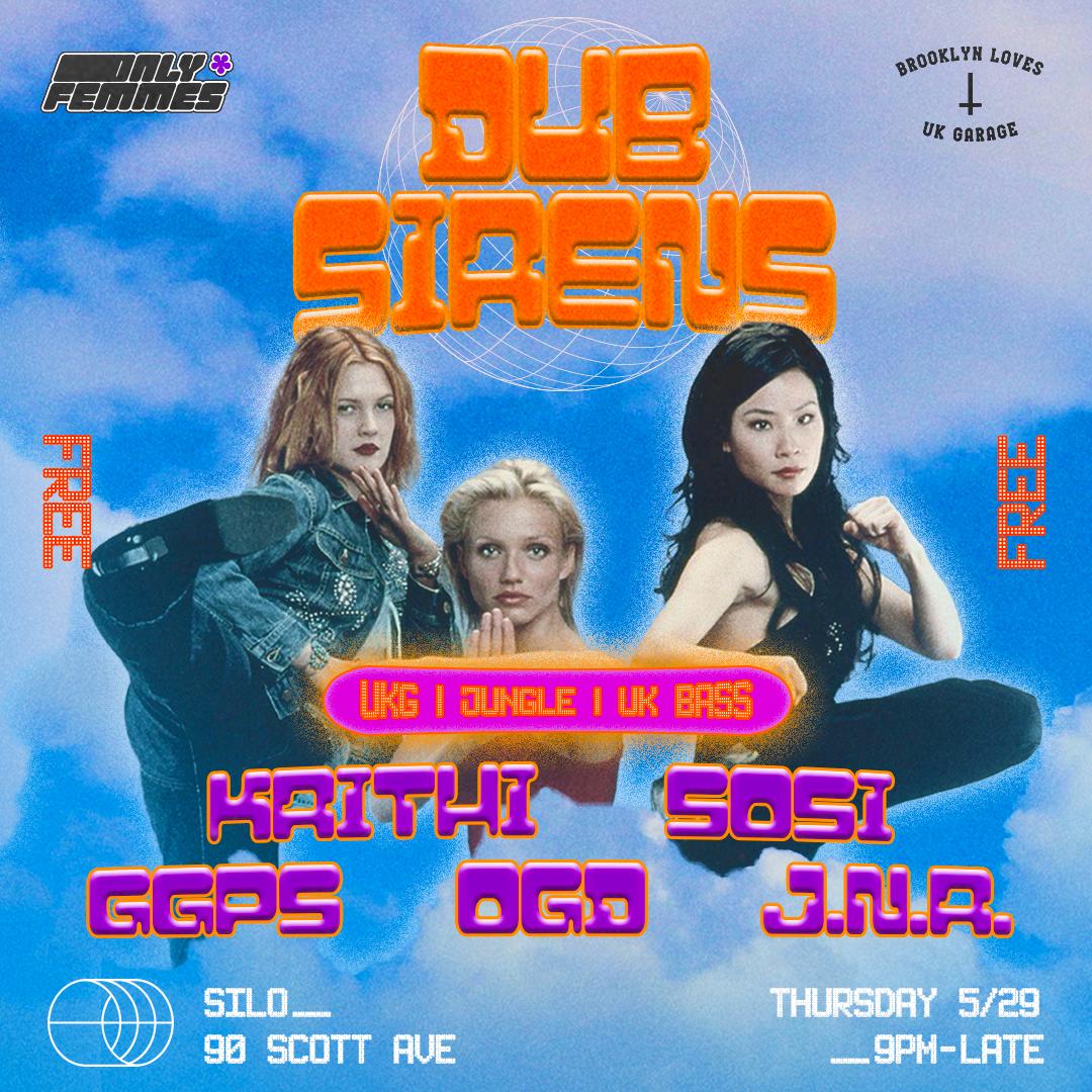 Onlyfemmes & Brooklyn Loves Ukg Present Dub Sirens