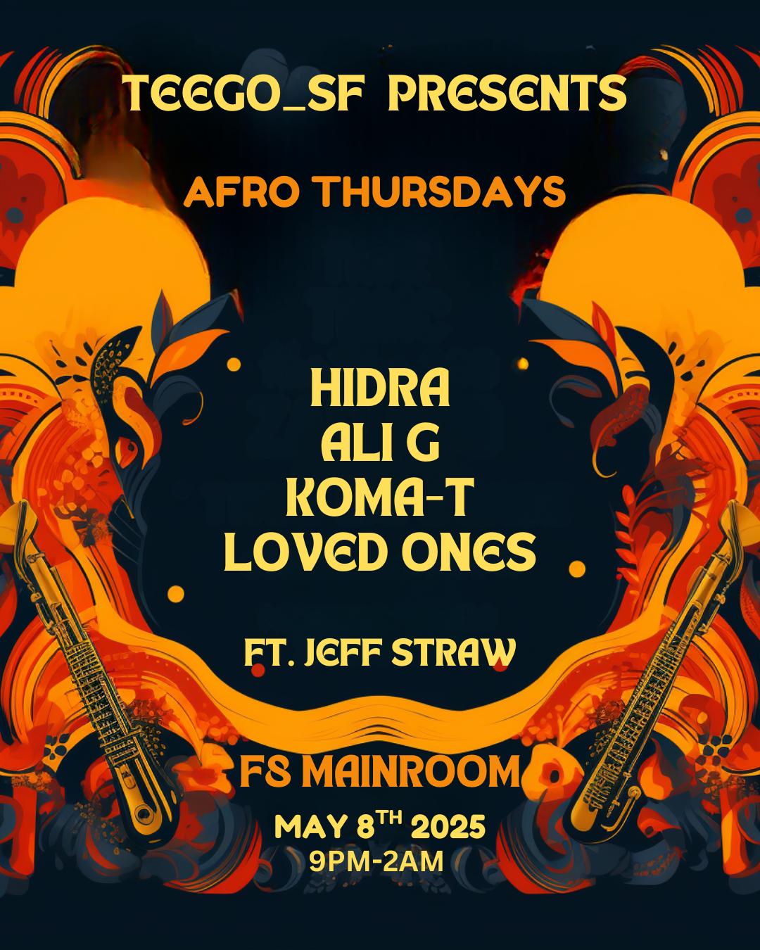 Teego Presents Afro Thursdays