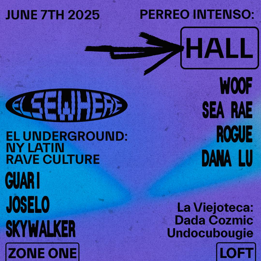 Perreo Intenso: Woof, Sea Rae, Rogue, Dana Lu, El Underground, La Viejoteca
