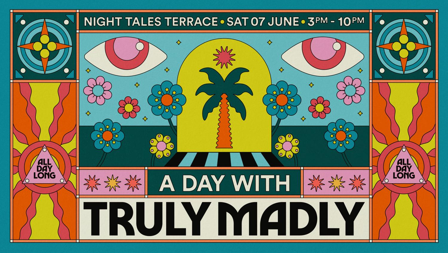 A Day With Truly Madly (All Day Long)