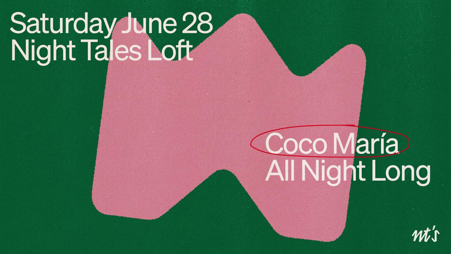 Nt'S Loft: Coco María [All Night Long]
