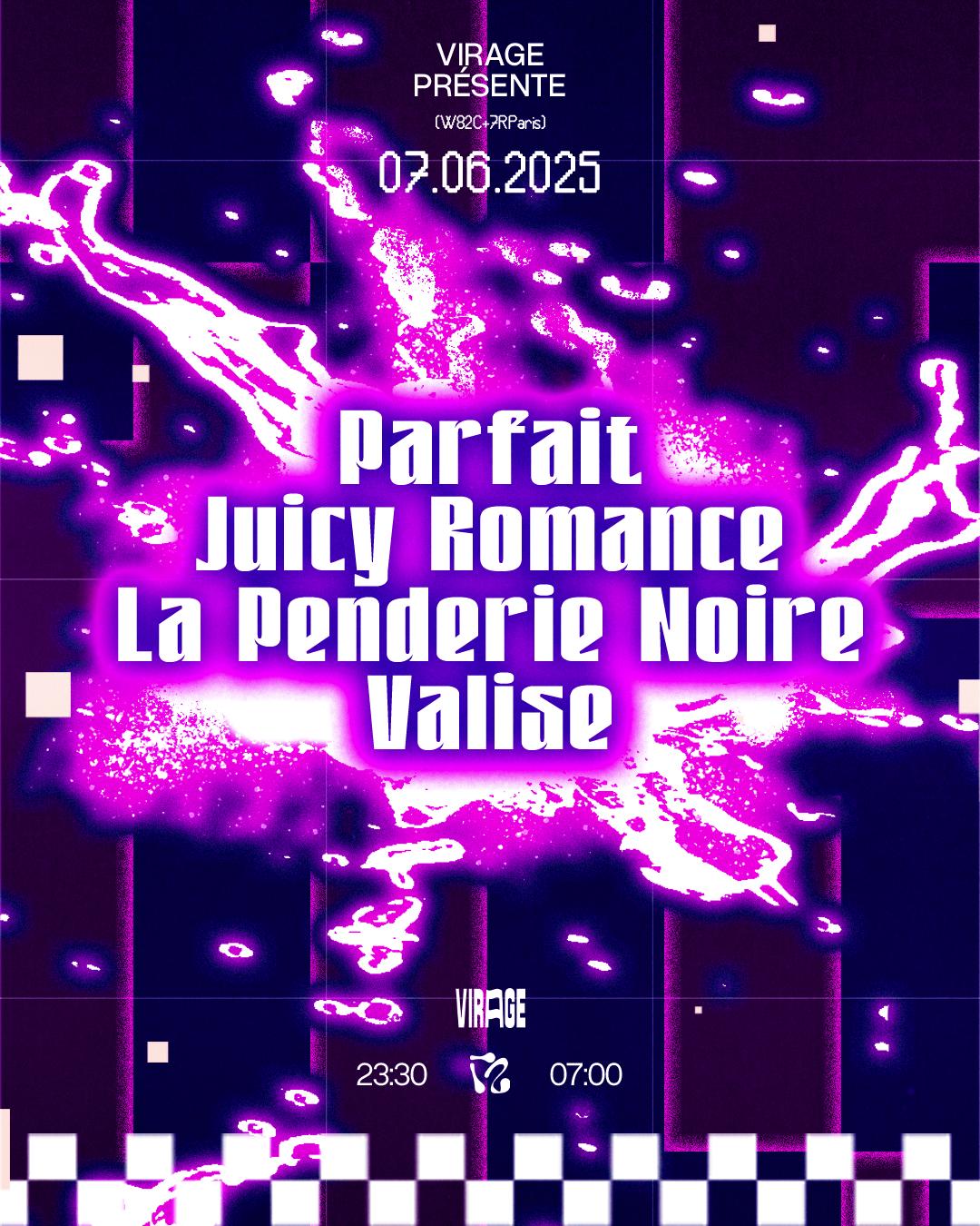 Virage Présente: Parfait, Juicy Romance, La Penderie Noire, Valise