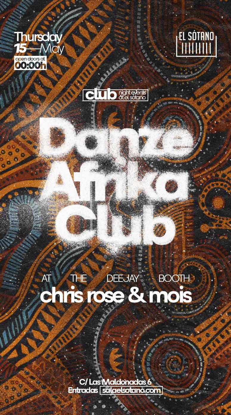 Danze Afrika Club: Dj Chris Rose, Dj Mois