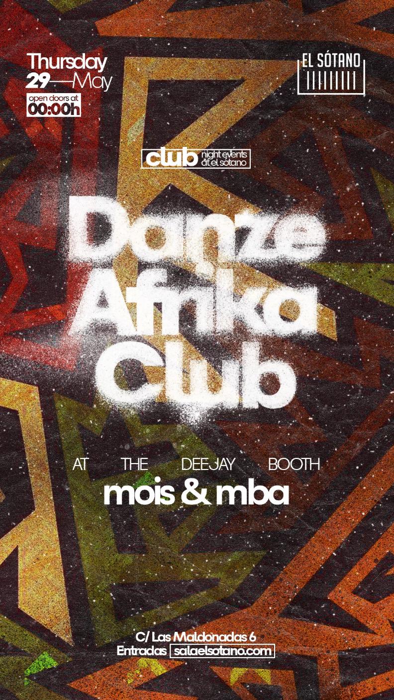 Danze Afrika Club: Dj Mois, Dj Mba