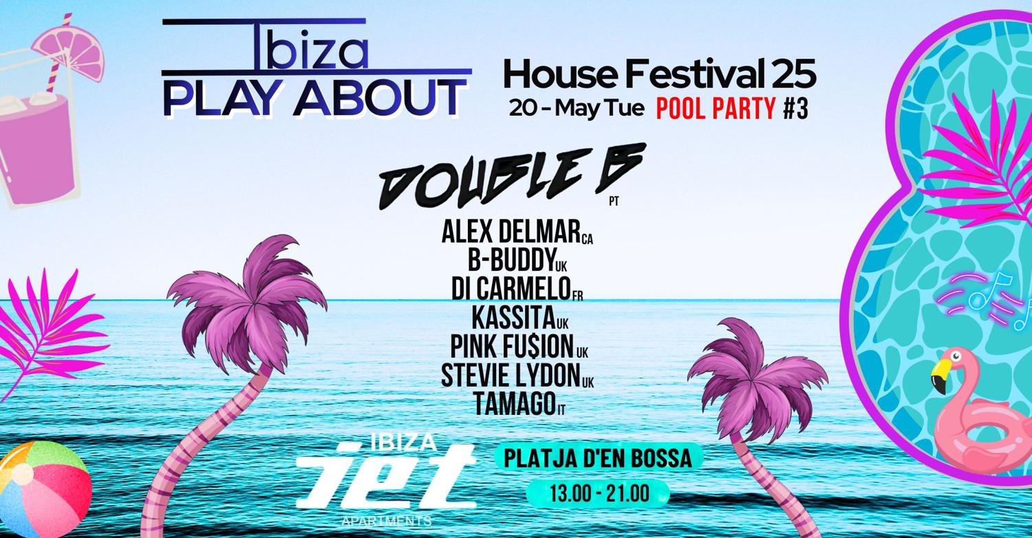 Pool Party #3 With Double B At Jet Ibiza