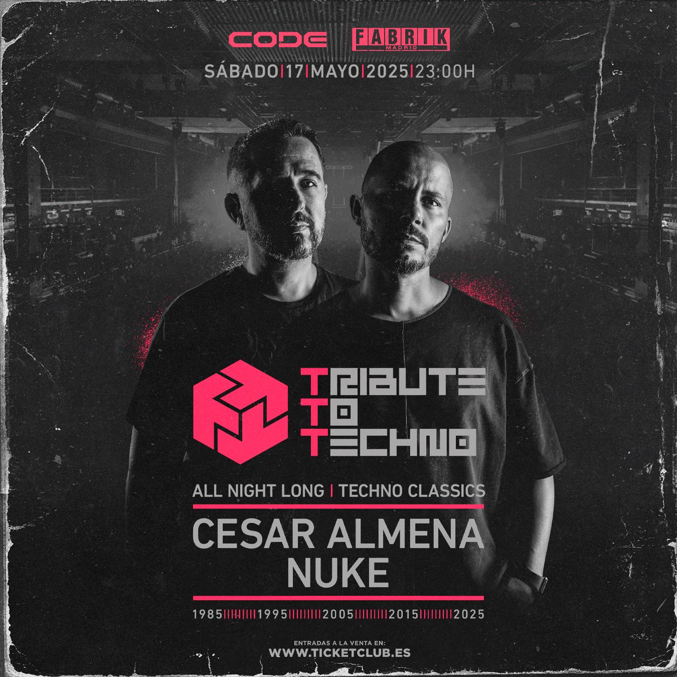 Techno Classics With Nuke & Cesar Almena All Night Long