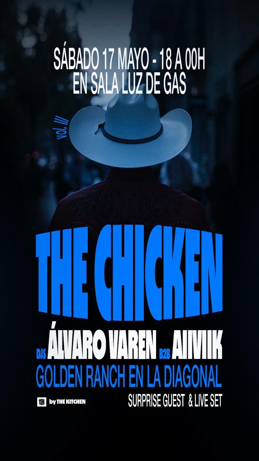 The Chicken X Luz De Gas [Tu Tardeo Más Animal El 17 De Mayo]