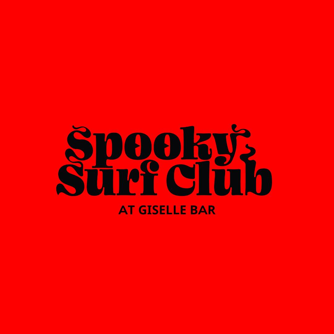 Spooky Surf Club At Giselle