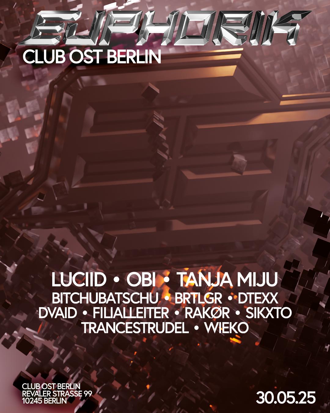 Euphorik W/ Obi, Luciid, Tanja Miju, Bitchubatschu & Dvaid