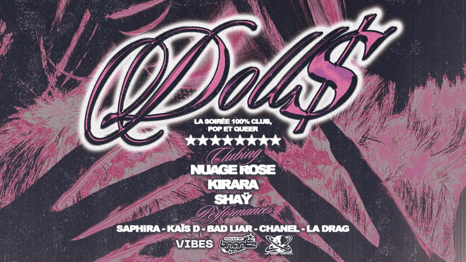 Doll$ - Avec Kirara, Nuage Rose Et La House Of Briantz