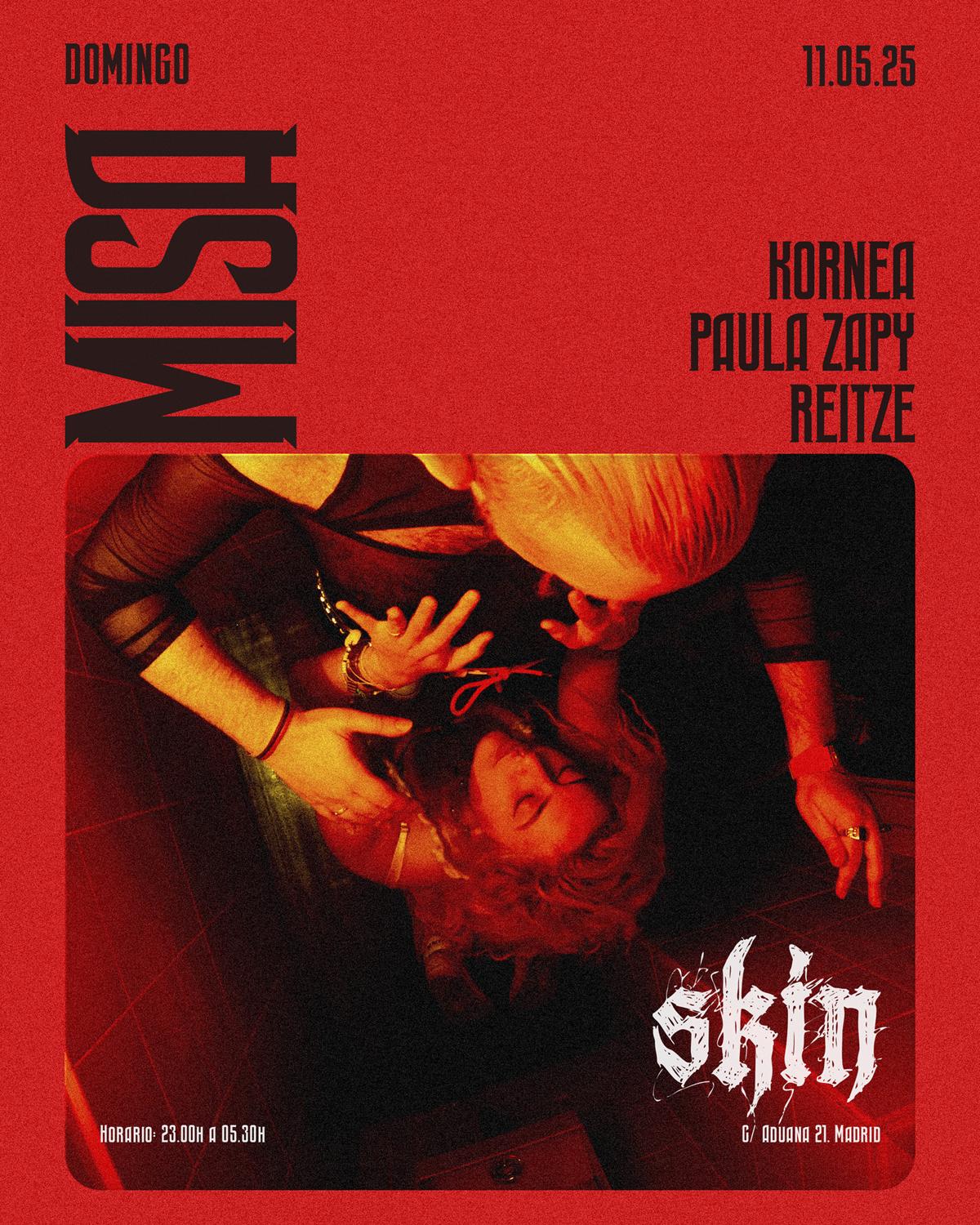 Skin Misa: Kornea + Paula Zapy + Reitze