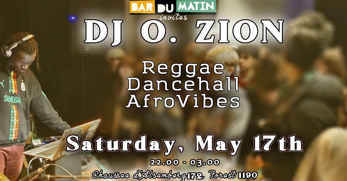 Bar Du Matin Invites Dj O. Zion