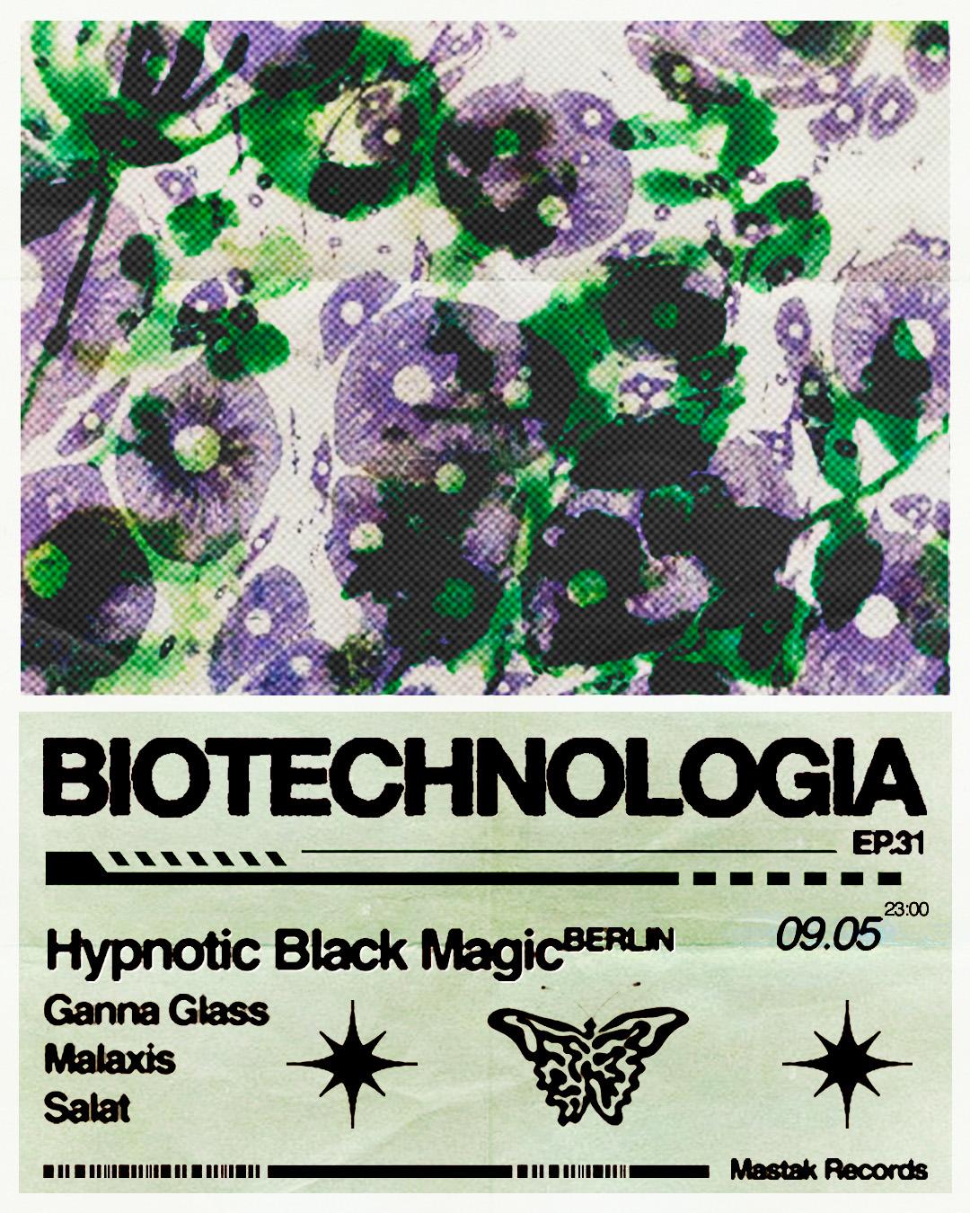 Biotechnologia Ep.31 Pres. Hypnotic Black Magic (Art Bei Ton/ Berlin)