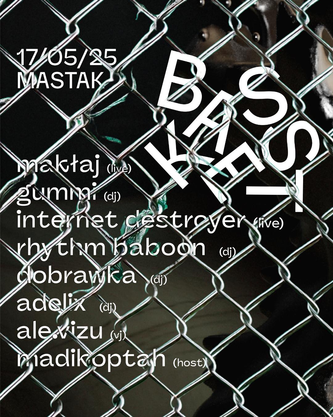 Bassket With Makłaj, Gummi, Rhythm Baboon, Dobrawka & More