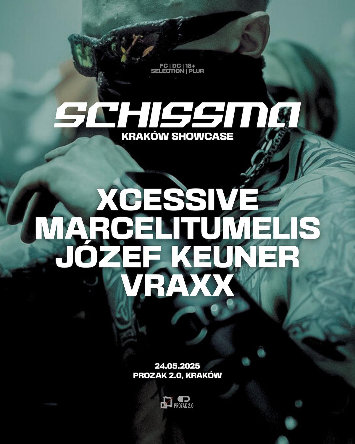 Schissma Showcase: Kraków - 24.05.2025 - Marcelitumelis, Xcessive, Józef Keuner, Vraxx