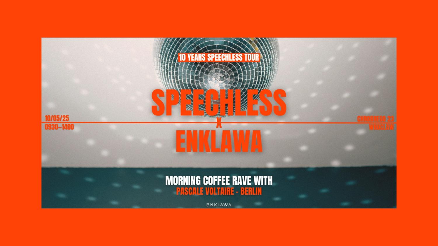 Speechless X Enklawa - Morning Coffee Rave