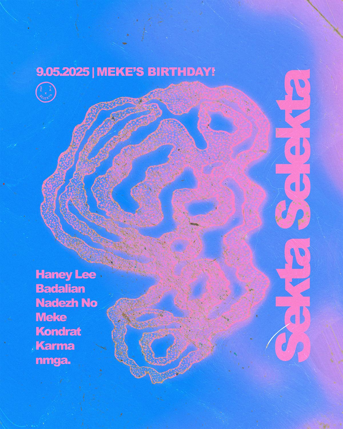 Selekta: Meke'S Birthday