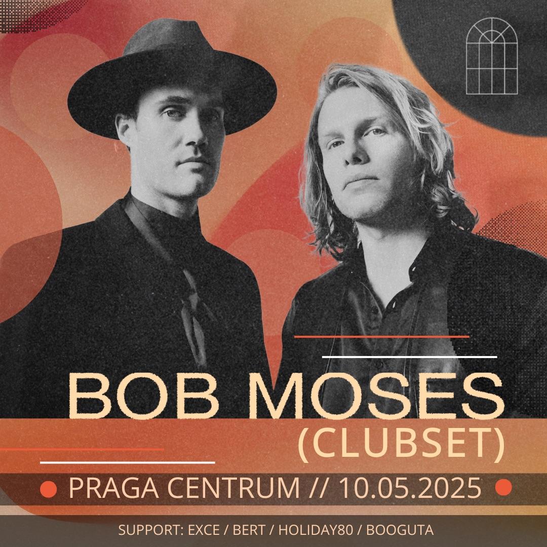 Bob Moses (Clubset)