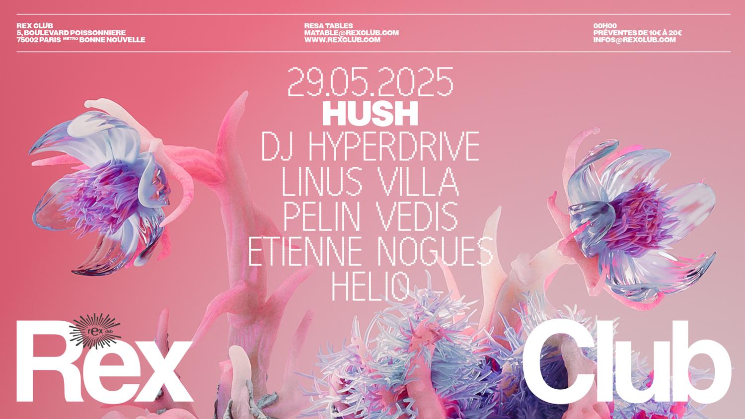 Hush: Dj Hyperdrive, Linus Villa, Pelin Vedis, Etienne Nogues, Helio