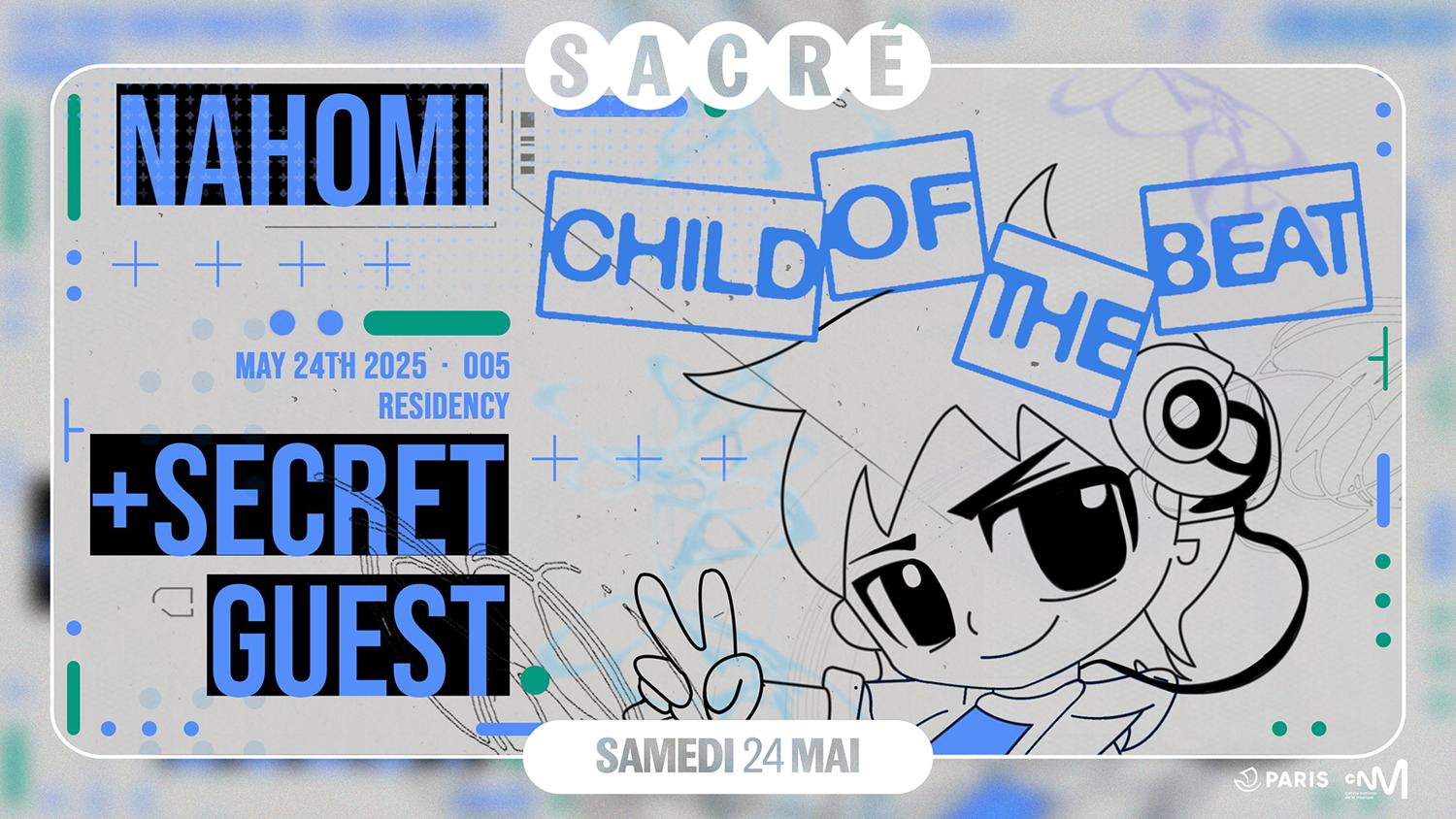 Sacré Présente: Nahomi / Child Of The Beat #5