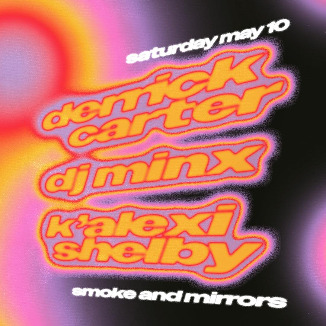 Derrick Carter - Dj Minx - K-Alexi Shleby