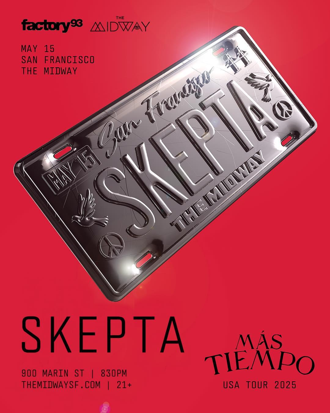 The Midway Presents: Skepta - Más Tiempo
