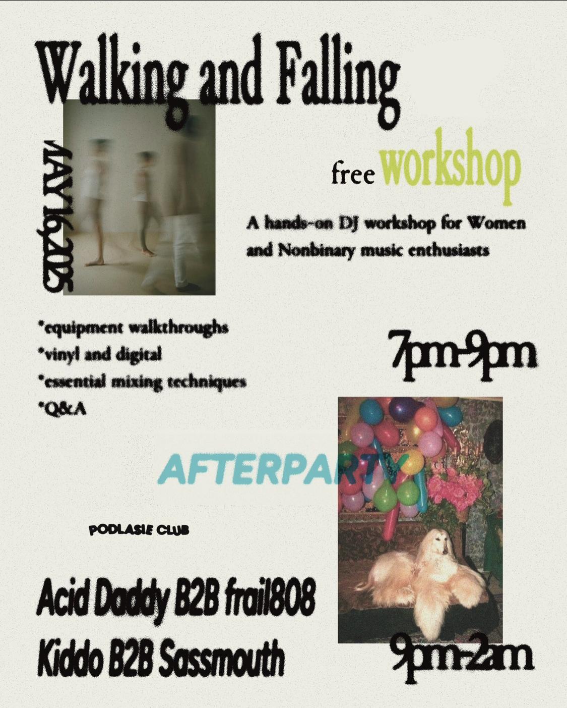 Walking And Falling Workshop And Afterparty