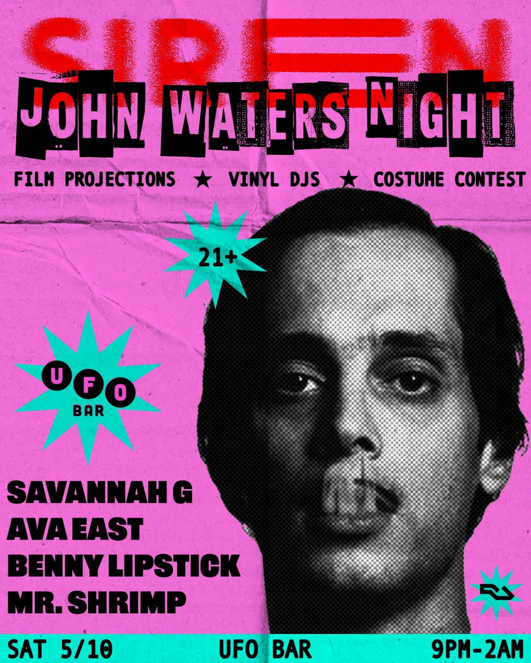 Siren Presents: John Waters Night