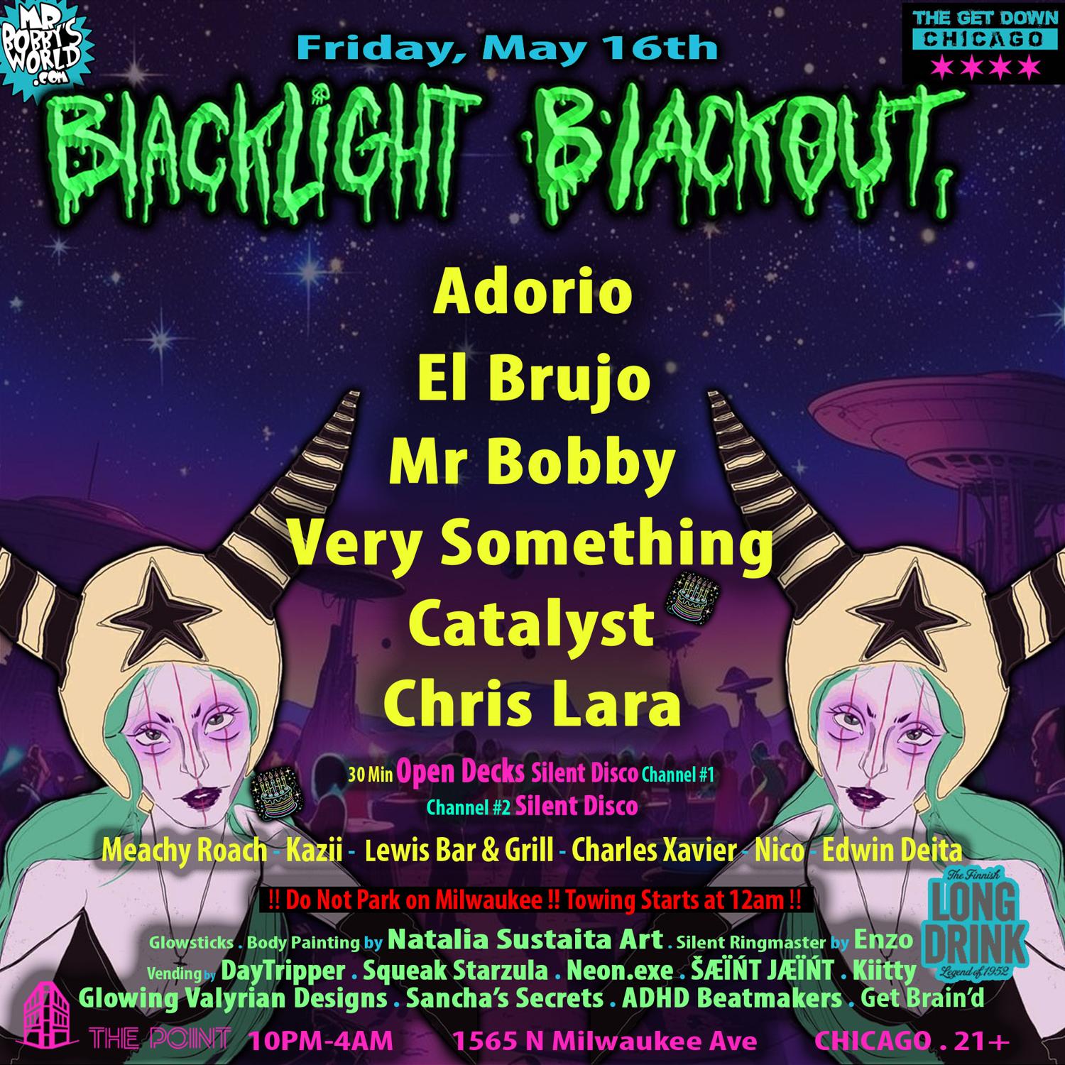 Blacklight Blackout W/Adorio, El Brujo, Mr Bobby, Very Something,